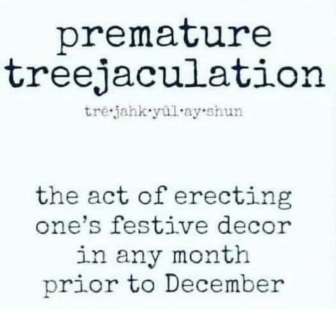 It's already bloody started! 🌲