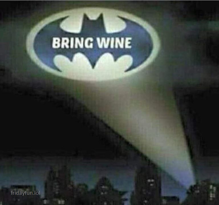 It's Friday evening in Gotham City! 🍷